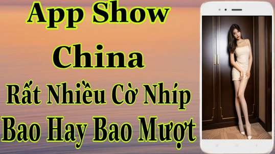 App show china xem full rất nhiều cờ nhíp